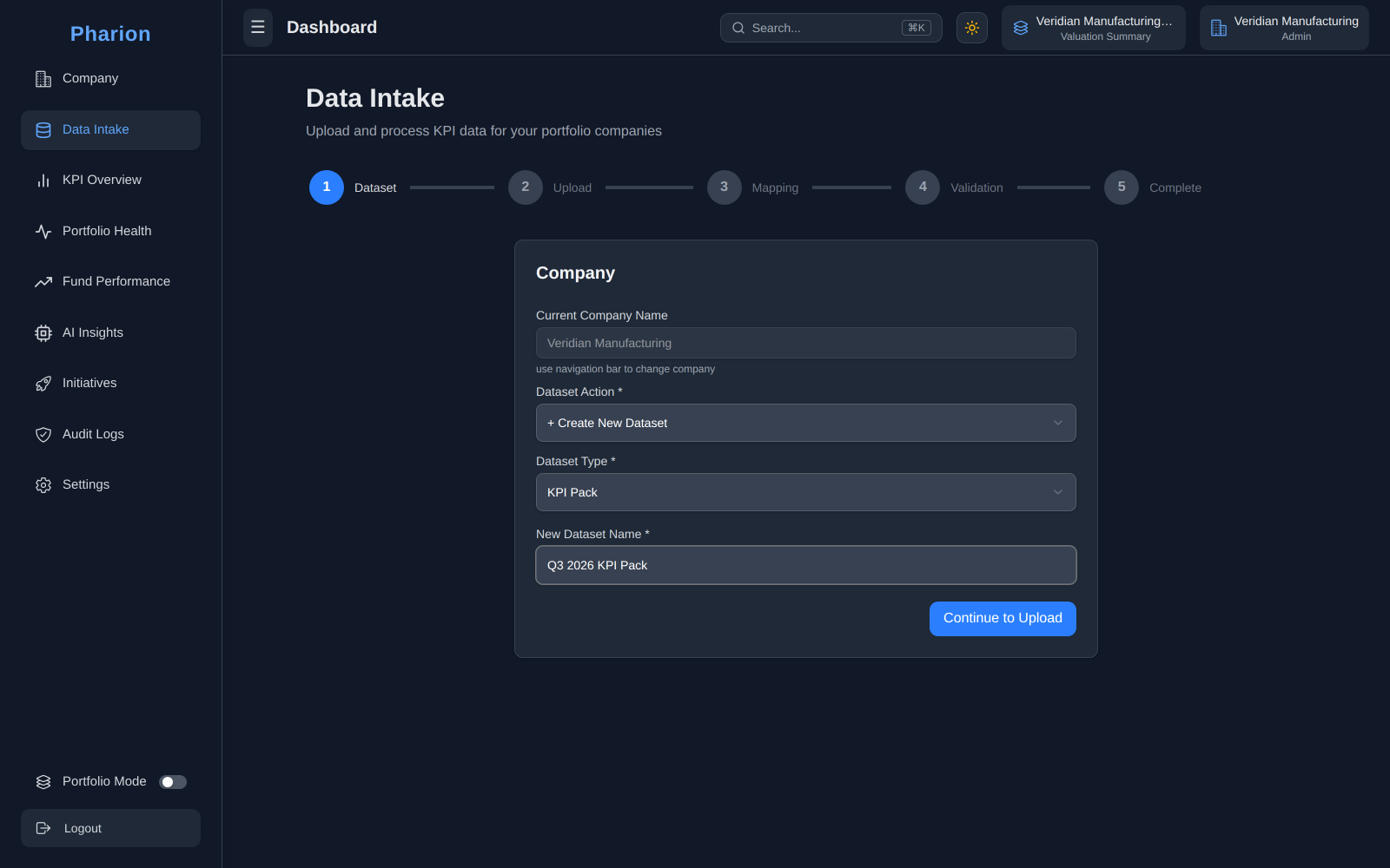 Pharion Data Intake screen: a five-step dataset wizard (dataset, upload, mapping, validation, complete) creating a Q3 2026 KPI pack for Veridian Manufacturing